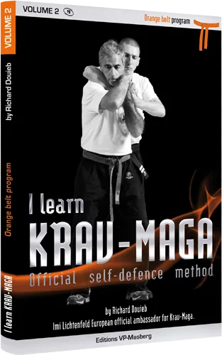 I learn Krav-Maga Book 2 Orange Belt Program by Richard Douieb